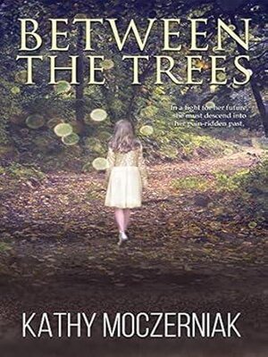 cover image of Between the Trees